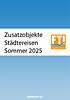 Zusatzobjekte FTI Stdtereisen Sommer 2025
